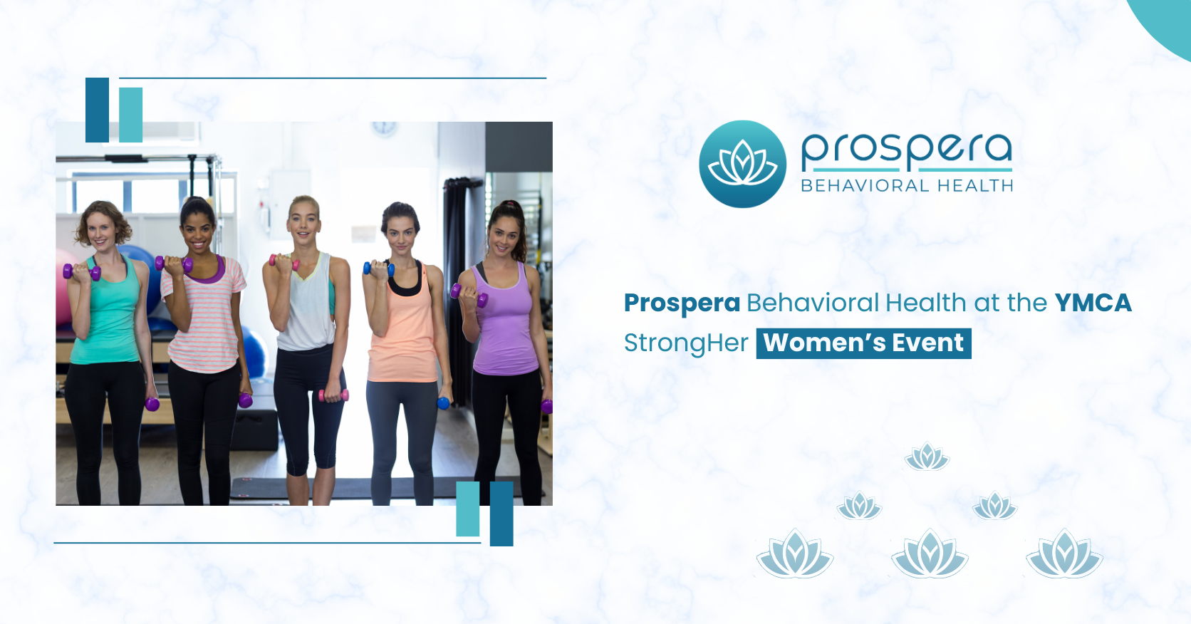 Prospera Behavioral Health at the YMCA StrongHer Women’s Event